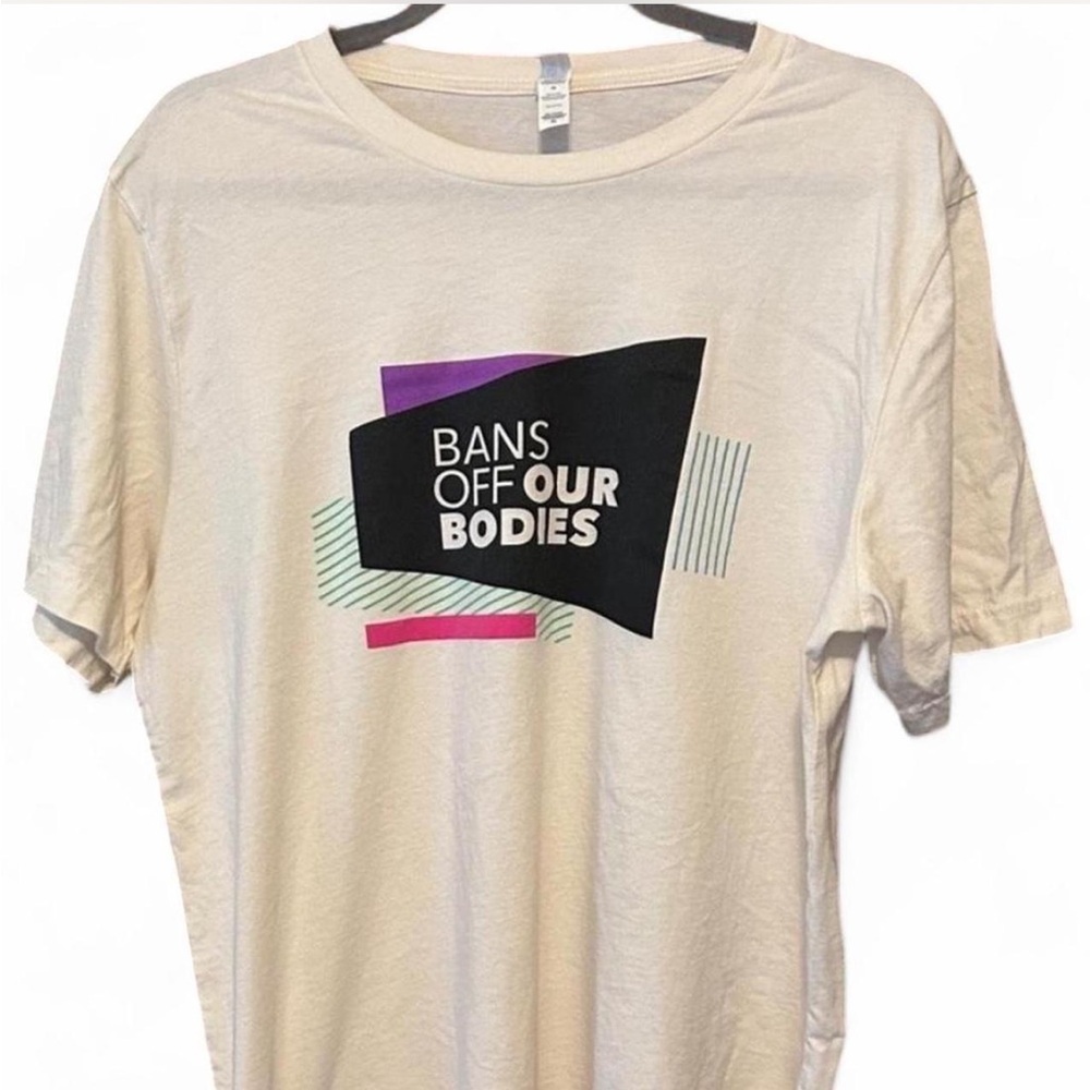 “Band Off Our Bodies” Protest Tee